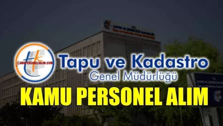 Tapu Kadastro Müdürlüğü Kamu Personel Alımı