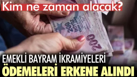 2023 Emekli Bayram İkramiyesi Ödeme Tarihi Belli Oldu!